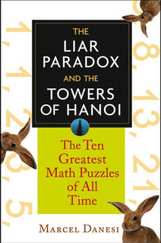 Cover of The Liar Paradox and the Towers of Hanoi