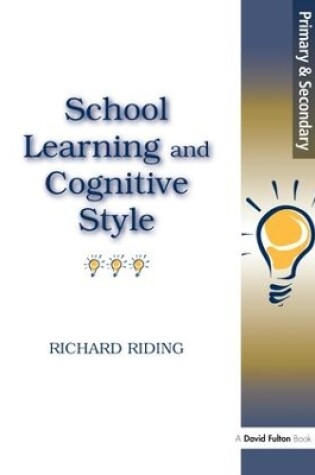 Cover of School Learning and Cognitive Styles