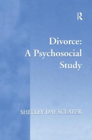 Cover of Divorce: A Psychosocial Study