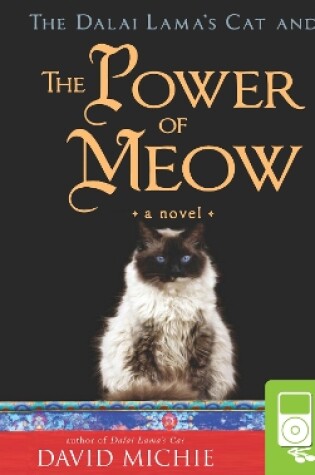 Cover of The Dalai Lama's Cat and the Power of Meow