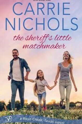 Cover of The Sheriff's Little Matchmaker