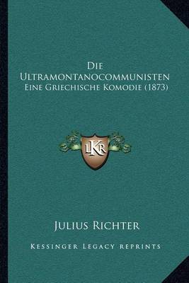 Book cover for Die Ultramontanocommunisten