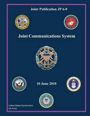 Book cover for Joint Publication JP 6-0 Joint Communication System 10 June 2010