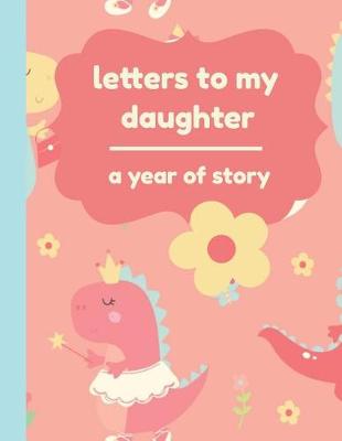 Book cover for Letters to My Daughter