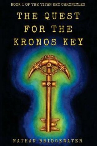 Cover of The Quest for the Kronos Key