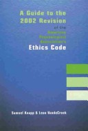 Book cover for A Guide to the 2002 Revision of the American Psychological Association's Ethics Code