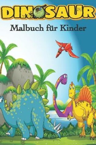 Cover of Dinosaur Malbuch für Kinder