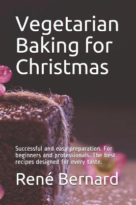 Book cover for Vegetarian Baking for Christmas