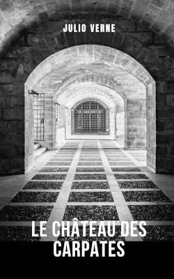 Book cover for Le chateau des Carpates