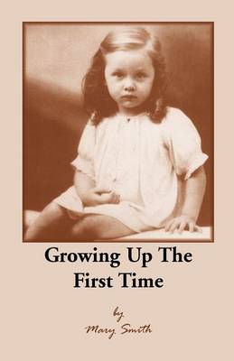 Book cover for Growing Up the First Time