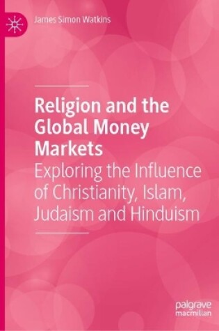 Cover of Religion and the Global Money Markets
