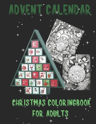 Book cover for The Advent Calendar creative Coloring Book for Adults