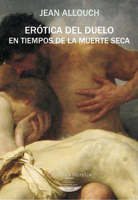 Book cover for Erotica del Duelo En Tiempos de La Muerte Seca