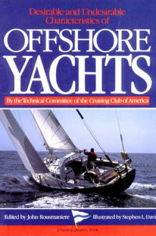 Cover of Desirable and Undesirable Characteristics of the Offshore Sailing Yacht