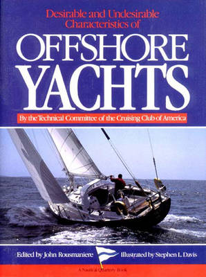 Cover of Desirable and Undesirable Characteristics of the Offshore Sailing Yacht