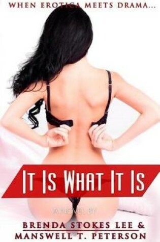 Cover of It Is What It Is