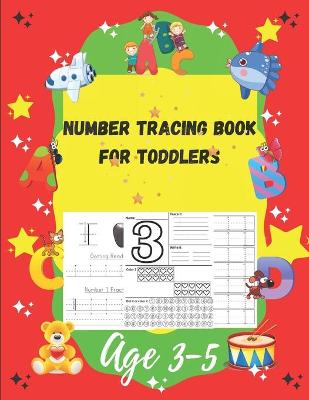 Cover of Number tracing Book For Toddlers Age 3-5