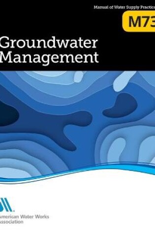 Cover of M73 Groundwater Management