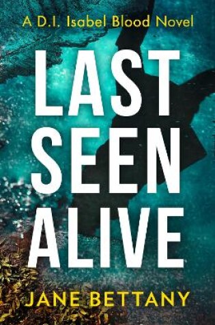 Cover of Last Seen Alive