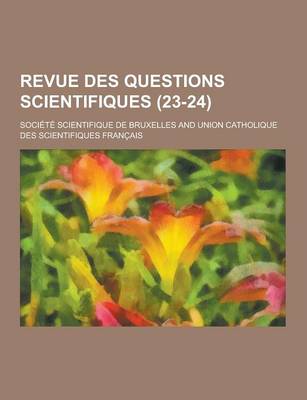 Book cover for Revue Des Questions Scientifiques (23-24)