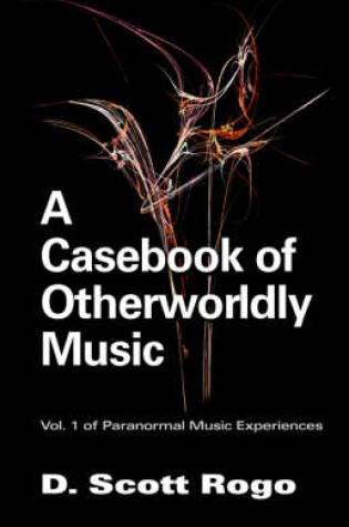 Cover of A Casebook of Otherworldly Music