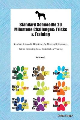 Book cover for Standard Schnoodle 20 Milestone Challenges