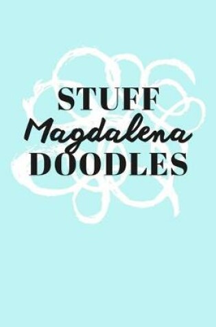 Cover of Stuff Magdalena Doodles