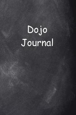 Cover of Dojo Journal Chalkboard Design