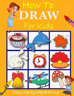 Book cover for How to draw for kids