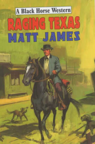 Cover of Raging Texas