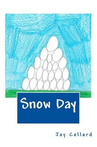 Cover of Snow Day