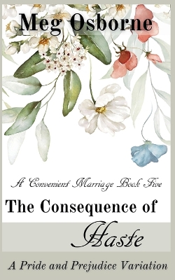 Book cover for The Consequence of Haste