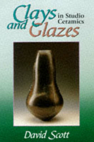 Cover of Clays and Glazes in Studio Ceramics