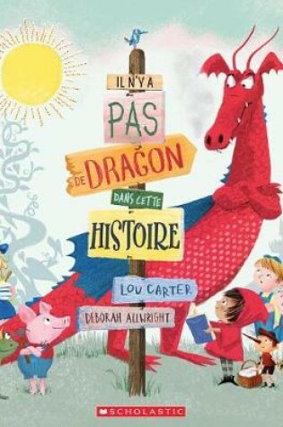 Cover of Il n'y a Pas de Dragon Dans Cette Histoire