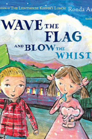 Cover of Wave the Flag and Blow the Whistle