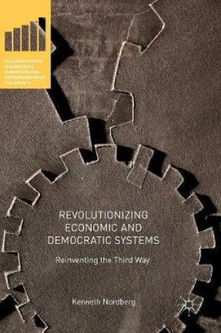 Cover of Revolutionizing Economic and Democratic Systems