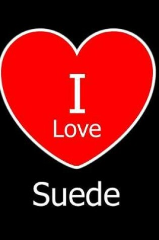 Cover of I Love Suede