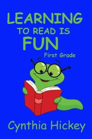 Cover of Learning to Read is Fun! First Grade