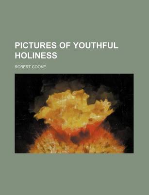 Book cover for Pictures of Youthful Holiness