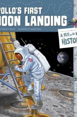Cover of Apollo's First Moon Landing: A Fly on the Wall History