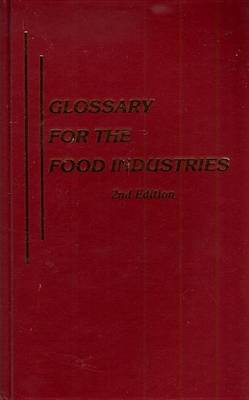 Book cover for Glossary for the Food Industries