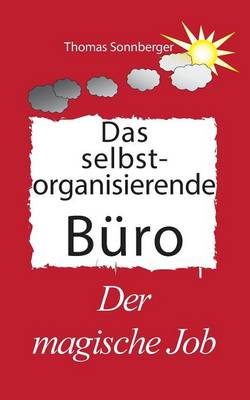 Book cover for Das selbst organisierende Büro