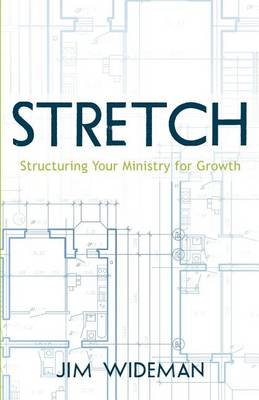 Book cover for Stretch-Structuring Your Ministry for Growth