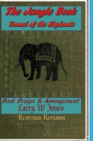 Cover of The Jungle Book - Toomai of the Elephants