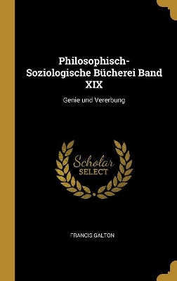 Book cover for Philosophisch-Soziologische Bücherei Band XIX