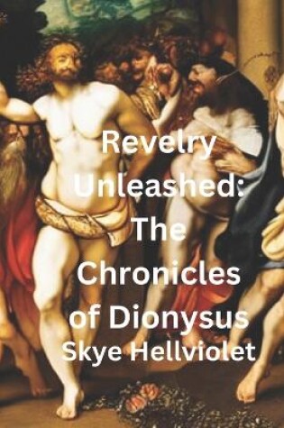 Cover of Revelry Unleashed