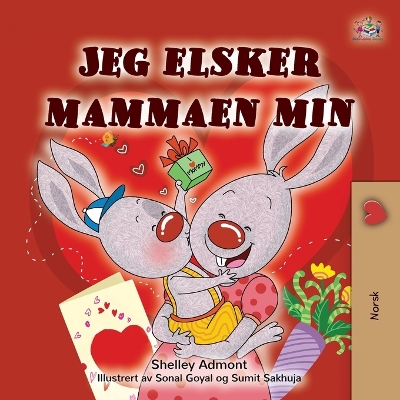 Cover of I Love My Mom (Norwegian Children's Book)