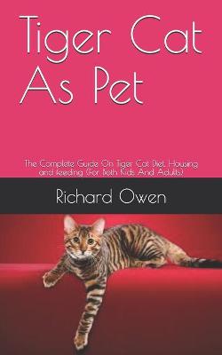 Book cover for Tiger Cat As Pet