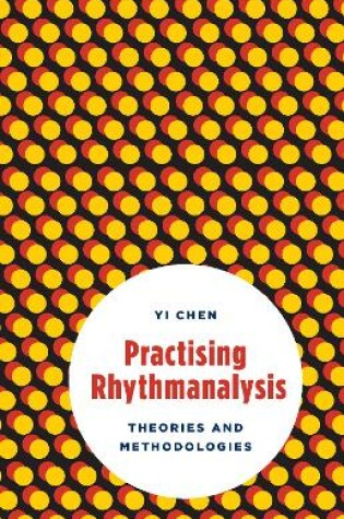 Cover of Practising Rhythmanalysis