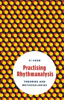 Book cover for Practising Rhythmanalysis